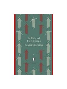 A Tale of Two Cities - 9780141199702