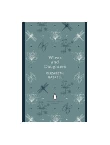 Wives and Daughters - 9780141389462
