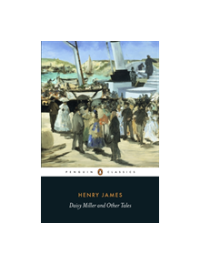 Daisy Miller and Other Tales - 9780141389776