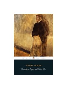 The Aspern Papers and Other Tales - 9780141389790