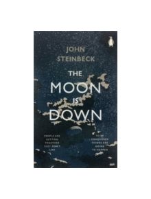 The Moon is Down - 9780141395371