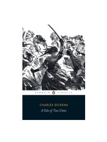 A Tale of Two Cities - 9780141439600