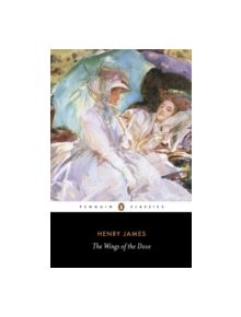 The Wings of the Dove - 9780141441283