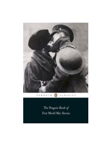 The Penguin Book of First World War Stories - 9780141442150