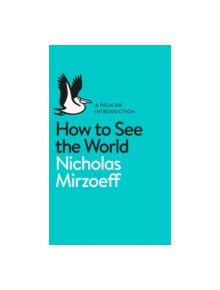 How to See the World - 9780141977409