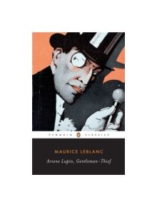 Arsene Lupin, Gentleman-Thief - 9780143104865