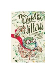 The Wind in the Willows (Penguin Classics Deluxe Edition) - 9780143106647
