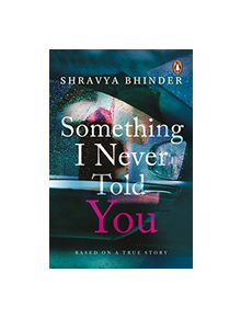 Something I Never Told You - 9780143445906
