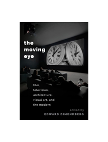 The Moving Eye - 9780190218430