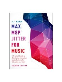 Max/MSP/Jitter for Music - 9780190243746