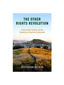 The Other Rights Revolution - 9780190467302