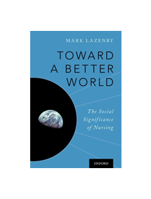 Toward a Better World - 9780190695712