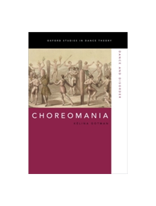 Choreomania - 9780190840426