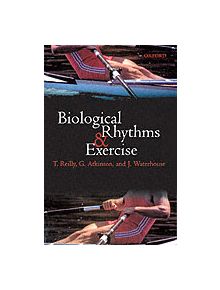 Biological Rhythms and Exercise - 9780192625243
