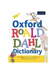 Oxford Roald Dahl Dictionary - 9780192736451