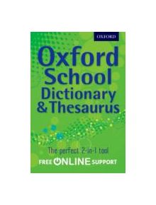 Oxford School Dictionary & Thesaurus - 9780192756923