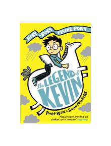The Legend of Kevin: A Roly-Poly Flying Pony Adventure - 9780192766090