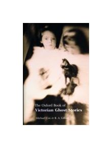 The Oxford Book of Victorian Ghost Stories - 9780192804471