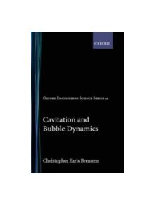 Cavitation and Bubble Dynamics - 9780195094091