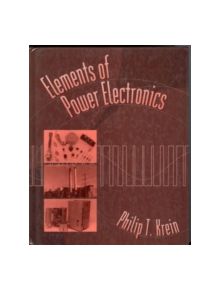 Elements of Power Electronics - 9780195117011