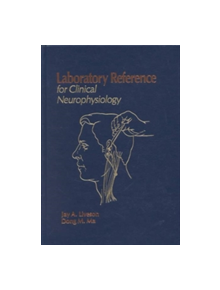 Laboratory Reference for Clinical Neurophysiology - 9780195129243