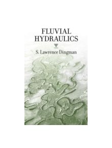 Fluvial Hydraulics - 9780195172867