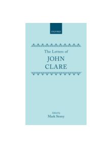 The Letters of John Clare - 9780198126690