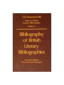 Bibliography of British Literary Bibliographies - 9780198181842