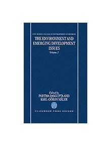 The Environment and Emerging Development Issues: Volume 2 - 9780198287681