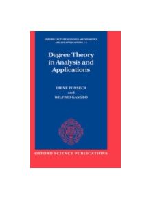 Degree Theory in Analysis and Applications - 9780198511960
