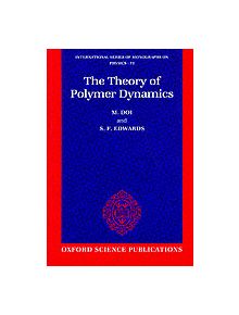 The Theory of Polymer Dynamics - 9780198520337