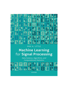 Machine Learning for Signal Processing - 9780198714934