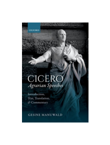 Cicero, Agrarian Speeches - 9780198715405