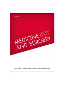 Oxford Cases in Medicine and Surgery - 9780198716228