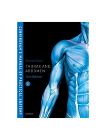 Cunningham's Manual of Practical Anatomy VOL 2 Thorax and Abdomen - 9780198749370