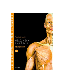 Cunningham's Manual of Practical Anatomy VOL 3 Head, Neck and Brain - 9780198749387