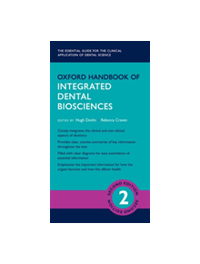 Oxford Handbook of Integrated Dental Biosciences - 9780198759782