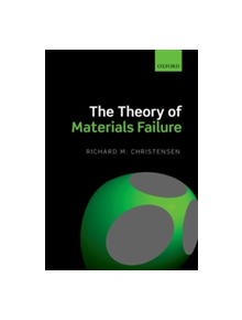 The Theory of Materials Failure - 9780198794707