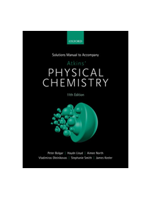 Student Solutions Manual to Accompany Atkins' Physical Chemistry 11th Edition - 9780198807773