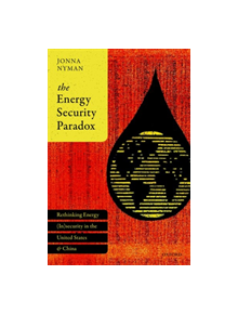 The Energy Security Paradox - 9780198820444