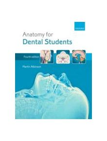Anatomy for Dental Students - 9780199234462