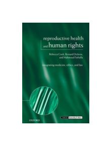 Reproductive Health and Human Rights - 9780199241323