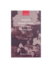 English Renaissance Literary Criticism - 9780199261369