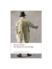 The Mayor of Casterbridge - 9780199537037