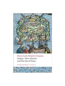 Three Early Modern Utopias - 9780199537990