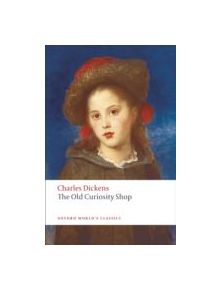 The Old Curiosity Shop - 9780199538232