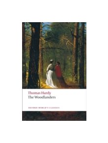 The Woodlanders - 9780199538539
