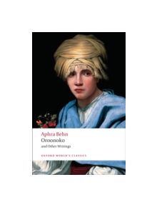 Oroonoko and Other Writings - 9780199538768