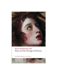 Mary and The Wrongs of Woman - 9780199538904