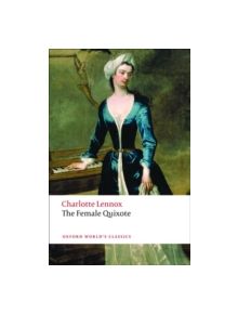 The Female Quixote - 9780199540242